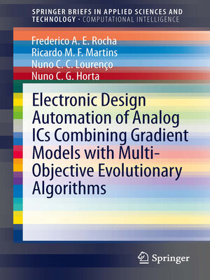 cover image of Electronic Design Automation of Analog ICs combining Gradient Models with Multi-Objective Evolutionary Algorithms